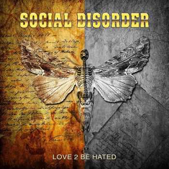 CD Social Disorder: Love 2 Be Hated
