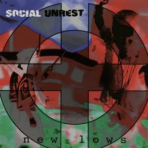LP Social Unrest: New Lows CLR