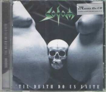 CD Sodom: 'Til Death Do Us Unite
