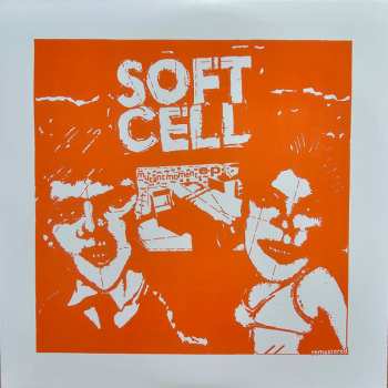EP Soft Cell: Mutant Moments CLR | LTD