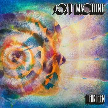 Album Soft Machine: Thirteen