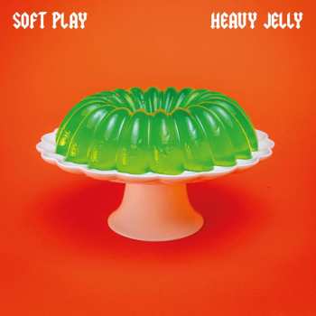 CD Soft Play: Heavy Jelly