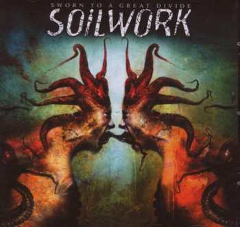 CD Soilwork: Sworn To A Great Divide