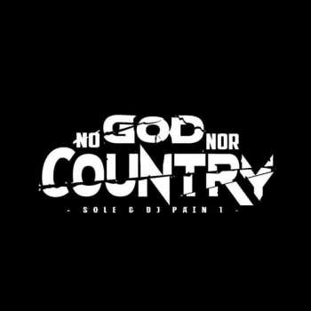 LP Sole: No God Nor Country LTD