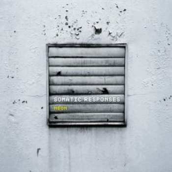 Album Somatic Responses: Neon