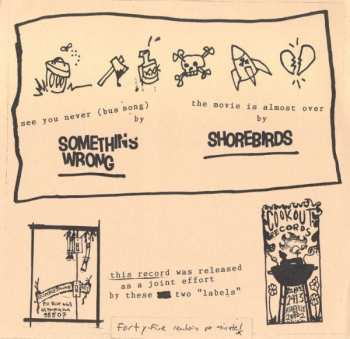 SP Shorebirds: A Something's Wrong And Shorebirds Split 7"