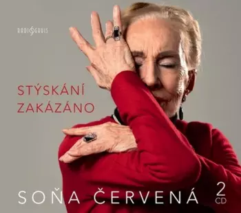 Soňa Červená: Červená: Stýskání Zakázáno