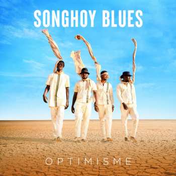 CD Songhoy Blues: Optimisme