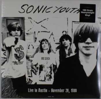 LP Sonic Youth: Live In Austin – November 26, 1988  CLR