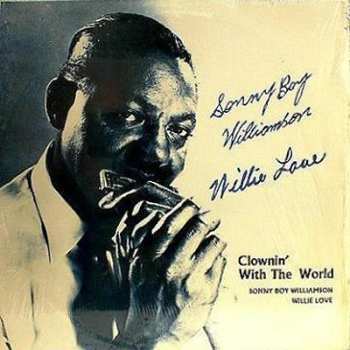 Album Sonny Boy Williamson: Clownin' With The World 