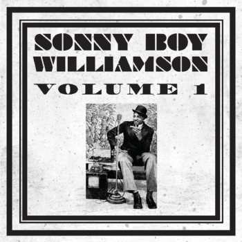 Album Sonny Boy Williamson: Sonny Boy Williamson Volume 1