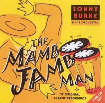 2CD Sonny Burke And His Orchestra: The Mambo Jambo Man
