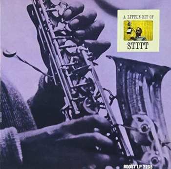 Album Sonny Stitt: A Little Bit Of Stitt