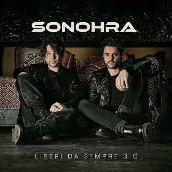 2LP Sonohra: Liberi Da Sempre 3.0 LTD | NUM | CLR