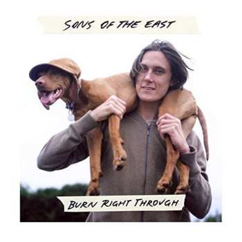 CD Sons Of The East: Burn Right Through