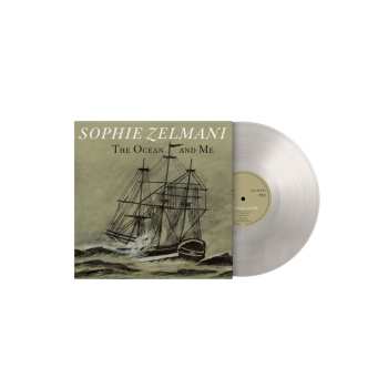 LP Sophie Zelmani: The Ocean And Me (180g) (limited Numbered Edition) (crystal Clear Vinyl)