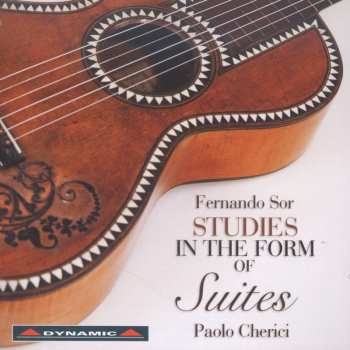 Album Sor / Cherici,paolo: Studies In The Form Of Suites