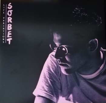LP Sorbet: Life Variations