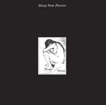 2LP Sorrow: Sleep Now Forever LTD