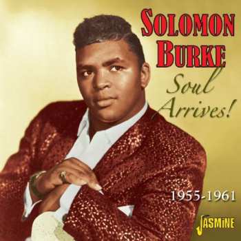 CD Solomon Burke: Soul Arrives