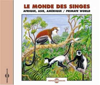 Album Sounds Of Nature: Primate World: Africa Asia America & Madagascar