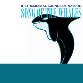 Album Sounds Of Nature: Song Of The Whales