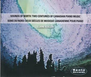 Sounds Of North: Two Centuries Of Canadian / Var: Sounds Of North: Two Centuries Of Canadian