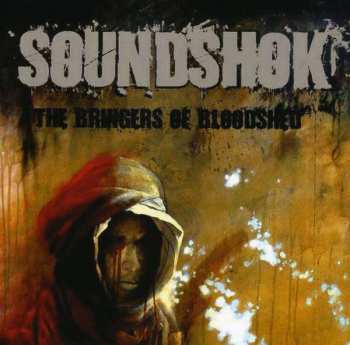 CD Soundshok: The Bringers Of Bloodshed