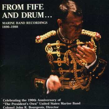 Album Sousa / Weldon / Blankenburg / Us Marine Band: From Fife And Drum