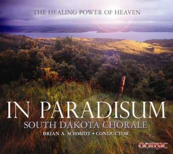 SACD South Dakota Chorale: In Paradisum