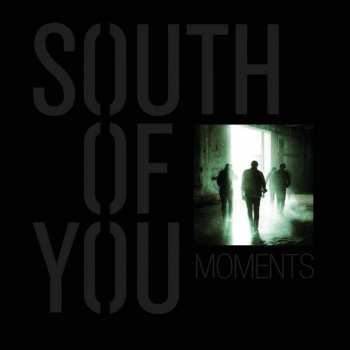CD South Of You: Moments