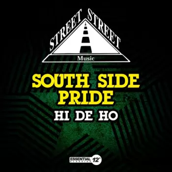 South Side Pride: Hi De Ho