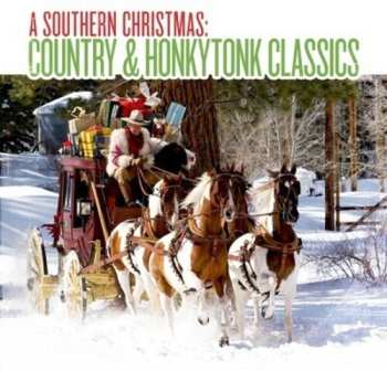 CD Southern Christmas: Country & Honkytonk / Var: Southern Christmas: Country & Honkytonk / Var