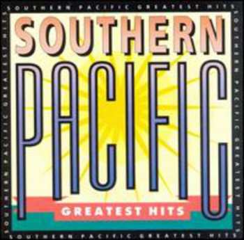 CD Southern Pacific: Greatest Hits