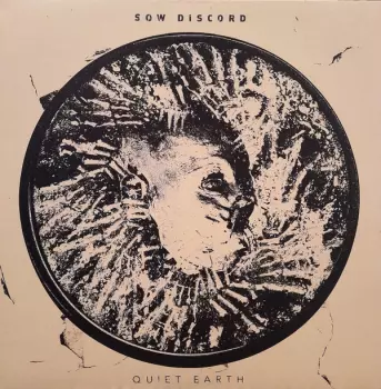 Sow Discord: Quiet Earth