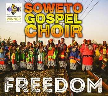 CD Soweto Gospel Choir: Freedom