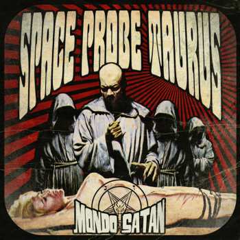 CD Space Probe Taurus: Mondo Satan