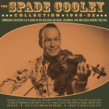 2CD Spade Cooley: The Spade Cooley Collection 1945-52