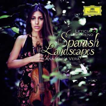 CD Leticia Moreno: Spanish Landscapes