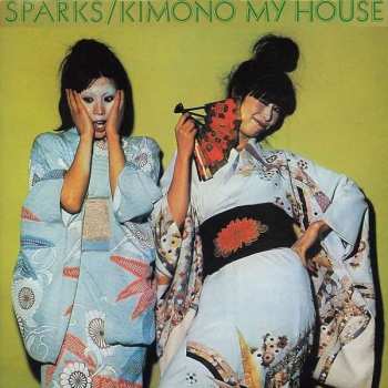 LP Sparks: Kimono My House