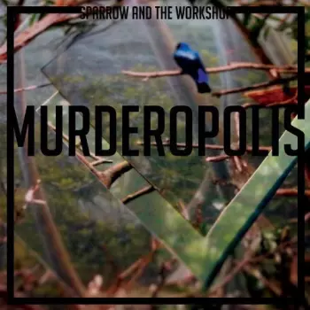 Sparrow And The Workshop: Murderopolis