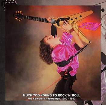 CD Speedy: Much Too Young To Rock'n'Roll (The Complete Recordings 1980 - 1982)