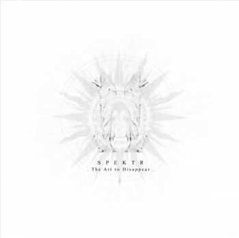 Album Spektr: The Art To Disappear