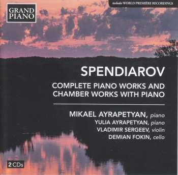 2CD Yulia Ayrapetyan: Complete Piano Works And Chamber Works With Piano