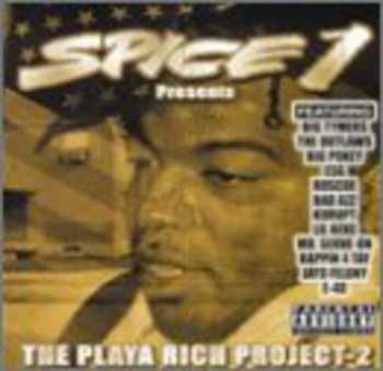 Album Spice 1: Presents - The Playa Rich Project 2