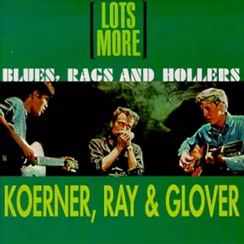 Lots More Blues, Rags And Hollers