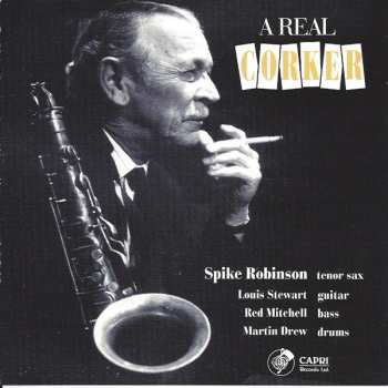 CD Spike Robinson: A Real Corker