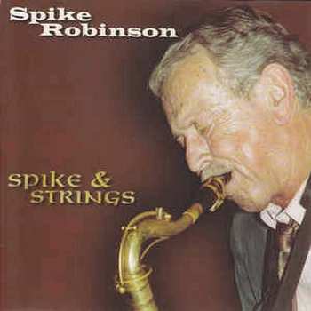 CD Spike Robinson: Spike & Strings