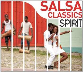 CD Spirit Of Salsa Classics / Various: Spirit Of Salsa Classics / Various