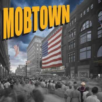 Album Splitsville: Mobtown